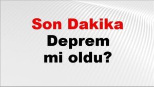 son dakika deprem mi oldu az once deprem nerede oldu istanbul ankara izmir ve il il afad son depremler 13 ekim 2025 w4lt3qWB.jpg